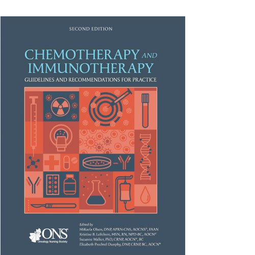 Chemotherapy and Immunotherapy Guidelines and Recommendations for Practice, 2nd Edition 